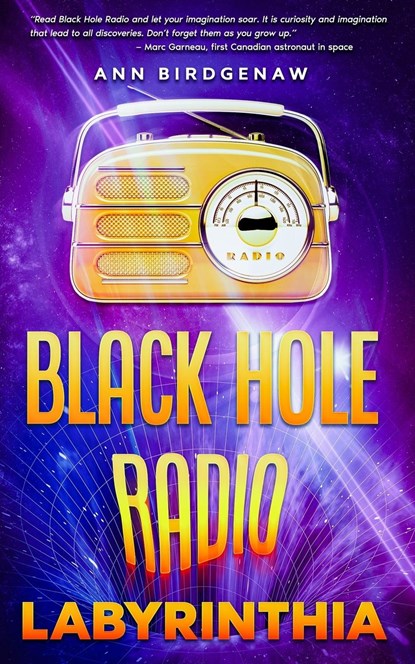 Black Hole Radio - Labyrinthia, Ann Birdgenaw - Paperback - 9781959096764