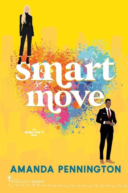 Smart Move, Smartypants Romance ; Amanda Pennington - Paperback - 9781959097402