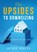 The Upsides to Downsizing, Jackie White - Paperback - 9781959099710