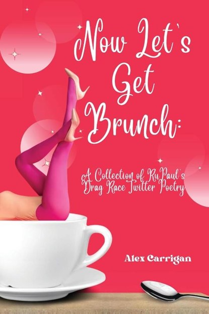 Now Let's Get Brunch, Alex Carrigan - Paperback - 9781959118275