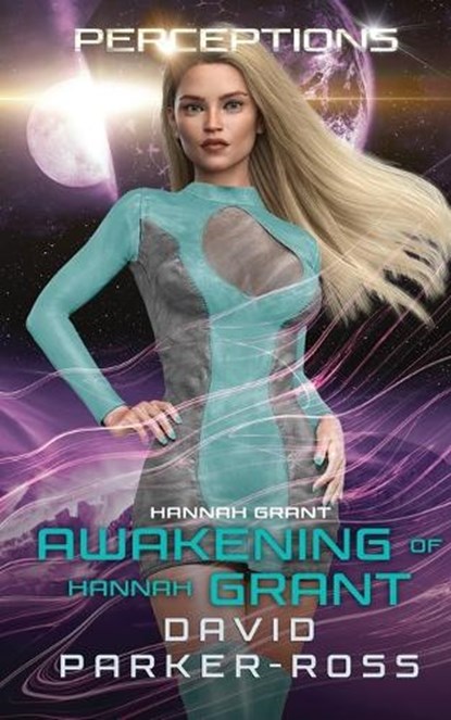 Awakening of Hannah Grant, David Parker-Ross - Paperback - 9781959138082