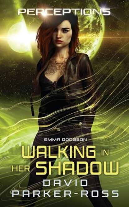 Walking in Her Shadow, David Parker-Ross - Paperback - 9781959138198