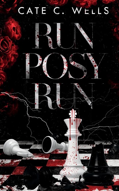 Run Posy Run, Cate C. Wells - Paperback - 9781959144007