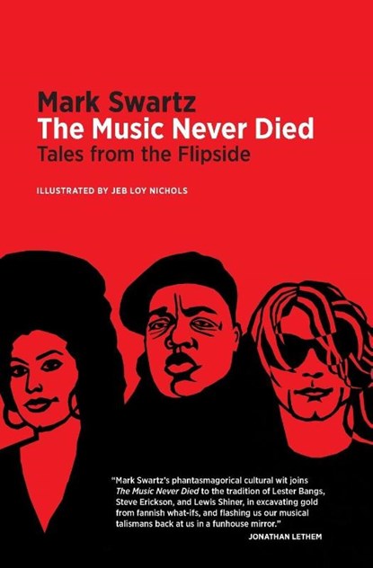The Music Never Died, Mark Swartz - Paperback - 9781959163053