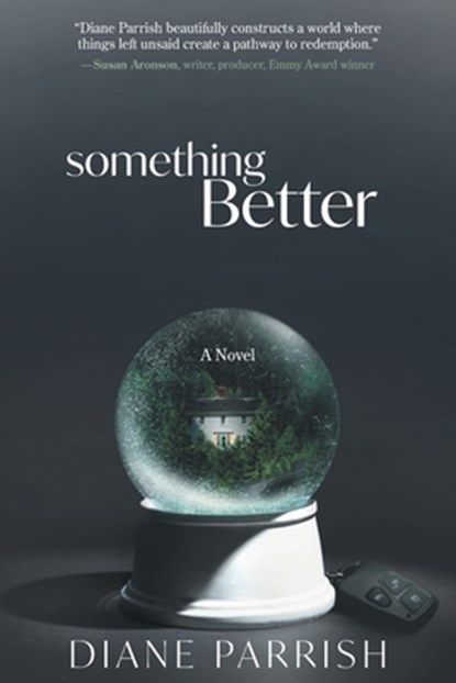 Something Better, Diane Parrish - Paperback - 9781959170136