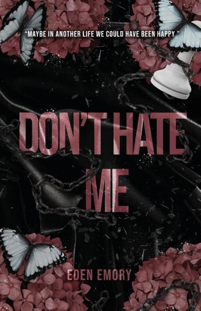 Don't Hate Me, Eden Emory - Paperback - 9781959187110
