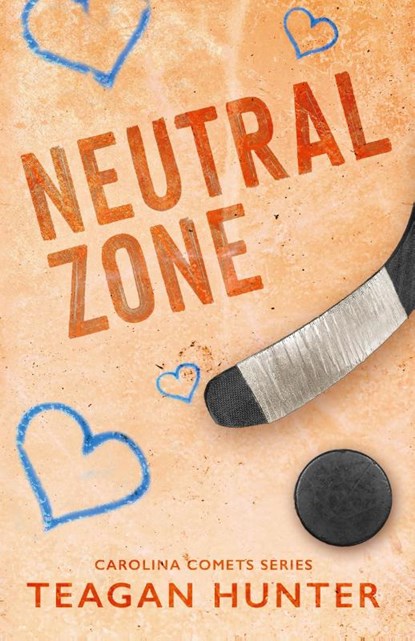 Neutral Zone (Special Edition), Teagan Hunter - Paperback - 9781959194132
