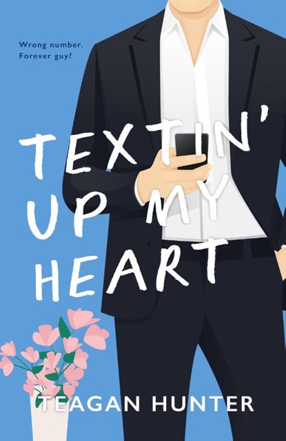Textin' Up My Heart (Special Edition), Teagan Hunter - Paperback - 9781959194200