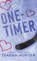 One-Timer (Special Edition Hardcover), Teagan Hunter - Gebonden - 9781959194323