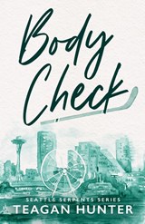 Body Check (Special Edition) - Teagan Hunter - 9781959194460