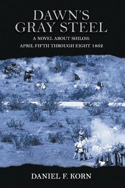 Dawn's Gray Steel, Daniel F. Korn - Paperback - 9781959197843