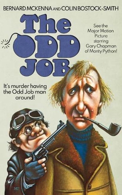 The Odd Job, Bernard McKenna ;  Colin Bostock-Smith - Paperback - 9781959205487