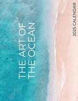 The Art of the Ocean 2025 Calendar: 2025 Calendar - B. Patrick - 9781959209256