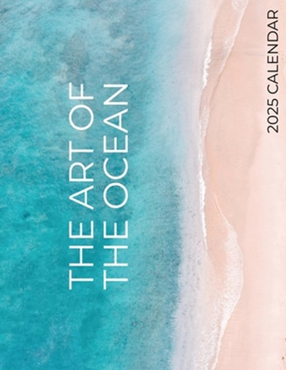 The Art of the Ocean 2025 Calendar: 2025 Calendar, B. Patrick - Paperback - 9781959209256