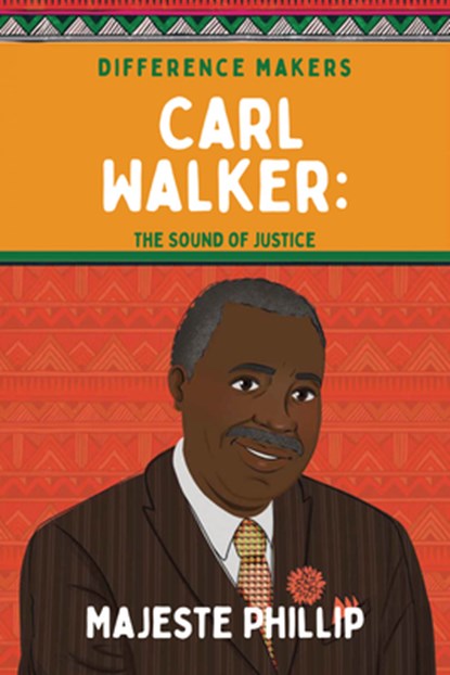 Carl Walker: The Sound of Justice, Phillip Majeste - Paperback - 9781959223597