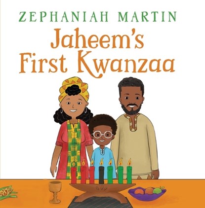 Jaheem's First Kwanzaa, Zephaniah Martin - Paperback - 9781959223801