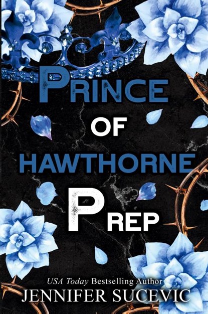 Prince of Hawthorne Prep (Specil Edition), Jennifer Sucevic - Paperback - 9781959231561