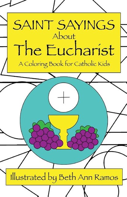 Saint Sayings about the Eucharist, Beth Ann Ramos - Paperback - 9781959258087