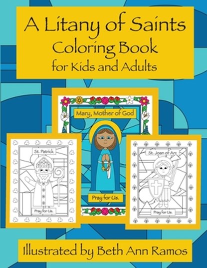 A Litany of Saints Coloring Book for Kids and Adults, Beth Ann Ramos - Paperback - 9781959258124