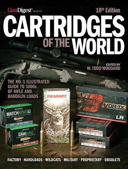 Cartridges of the World, W. Todd Woodard - Paperback - 9781959265467
