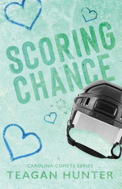 Scoring Chance (Special Edition), Teagan Hunter - Paperback - 9781959285960
