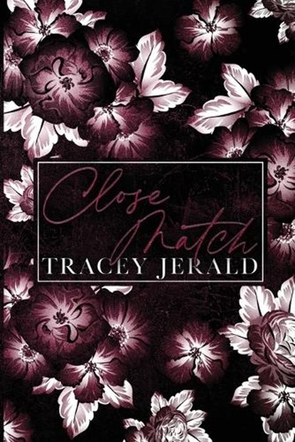 Close Match, Tracey Jerald - Paperback - 9781959299547
