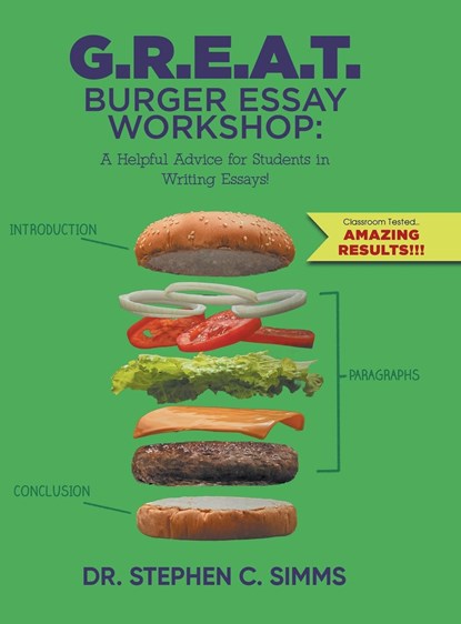 G.R.E.A.T. Burger Essay Workshop, Stephen C. Simms - Gebonden - 9781959314424