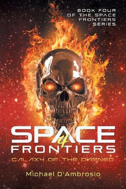 Space Frontiers, Michael D'Ambrosio - Paperback - 9781959314905
