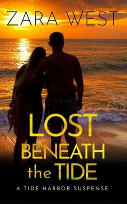 Lost Beneath the Tide, Zara West - Ebook - 9781959318156