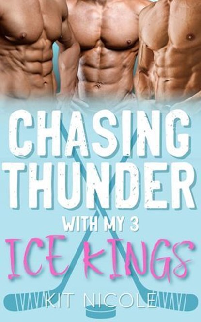 Chasing Thunder, Kit Nicole - Ebook - 9781959387275