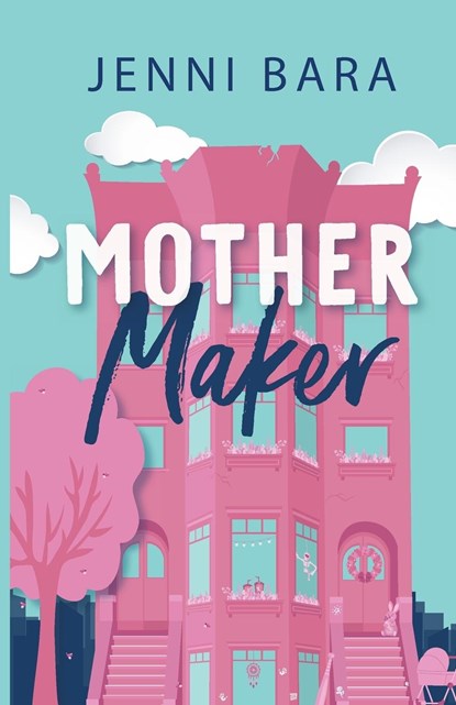 Mother Maker, Jenni Bara - Paperback - 9781959389088