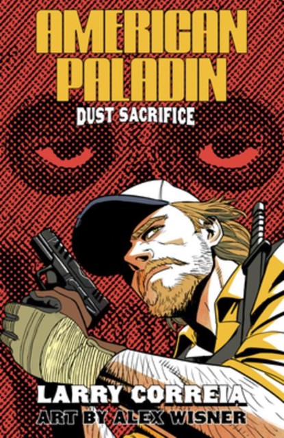 American Paladin: Dust Sacrifice, Larry Correia - Gebonden - 9781959403487