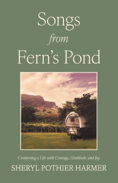 Songs from Fern's Pond, Sheryl Pothier Harmer - Paperback - 9781959411154
