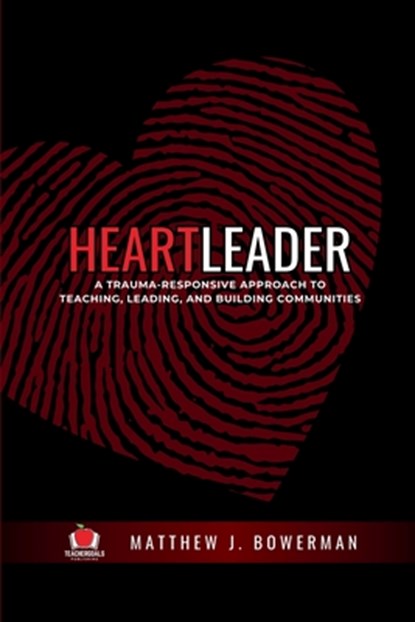 Heartleader, Matthew J. Bowerman - Paperback - 9781959419150