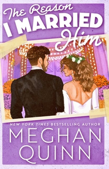 The Reason I Married Him, Meghan Quinn - Paperback - 9781959442394