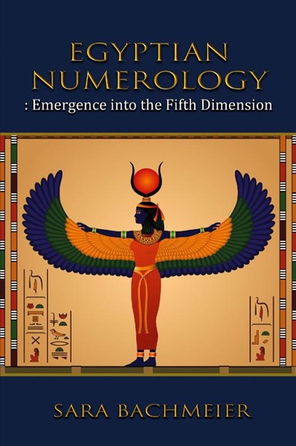 Egyptian Numerology, Sara Bachmeier - Paperback - 9781959453376