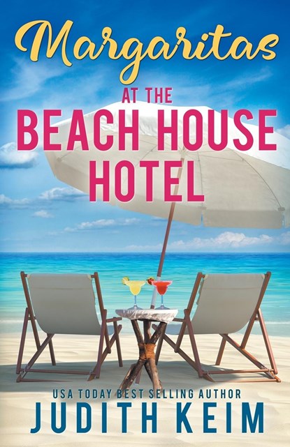 Margaritas at The Beach House Hotel, Judith Keim - Paperback - 9781959529774