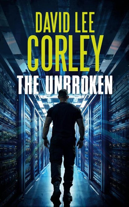 The Unbroken, David Lee Corley - Paperback - 9781959534440