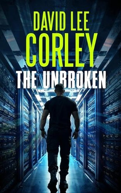 The Unbroken, David Lee Corley - Paperback - 9781959534440
