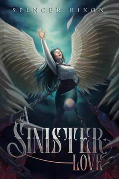 A Sinister Love, Spencer Hixon - Ebook - 9781959544166