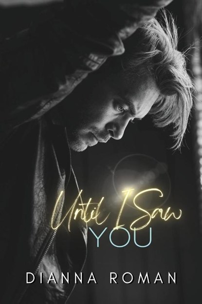 Until I Saw You, Dianna Roman - Paperback - 9781959553014