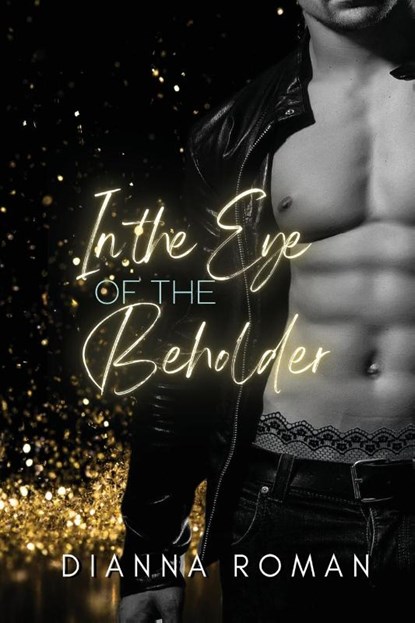 In the Eye of the Beholder, Dianna Roman - Paperback - 9781959553977