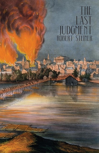 The Last Judgment, Robert Steiner - Paperback - 9781959556671