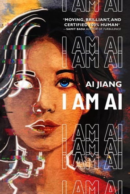 I am AI, Ai Jiang - Ebook - 9781959565109