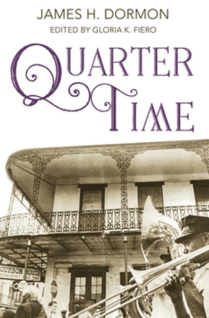 Quarter Time, James H. Dormon - Paperback - 9781959569343