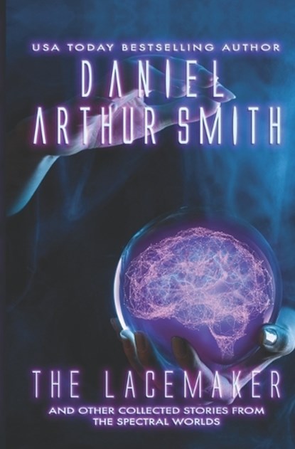 The Lacemaker, Daniel Arthur Smith - Paperback - 9781959572015
