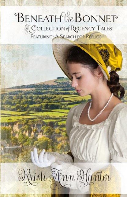 Beneath the Bonnet, Kristi Ann Hunter - Paperback - 9781959589129