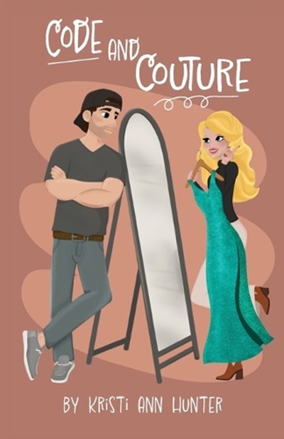 Code and Couture, Kristi Ann Hunter - Paperback - 9781959589174
