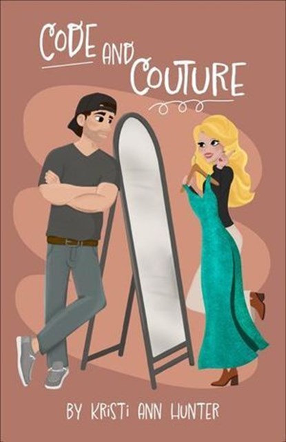 Code and Couture, KristiAnnHunter - Ebook - 9781959589181