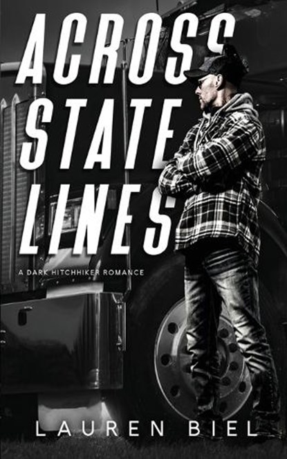 Across State Lines, Lauren Biel - Paperback - 9781959618195